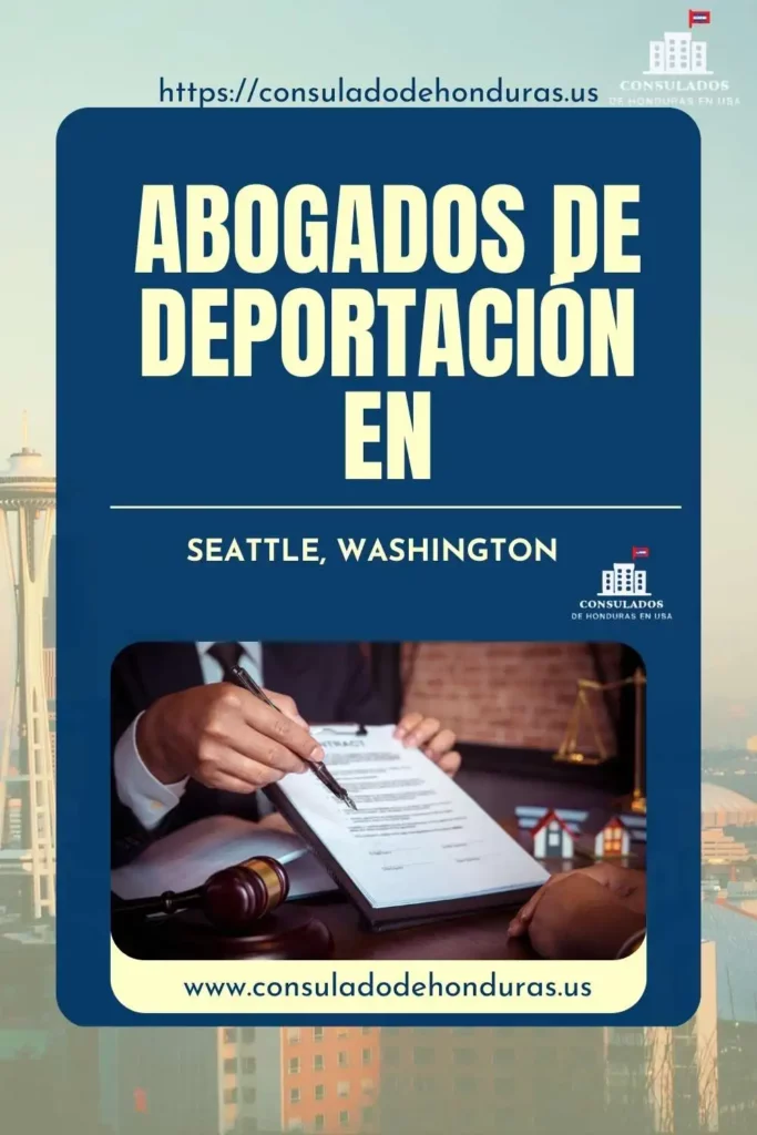 abogados de inmigracion especialistas deportacion seattle